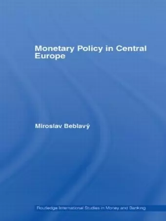 Monetary Policy in Central Europe cover