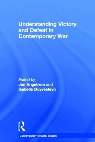 Understanding Victory and Defeat in Contemporary War cover