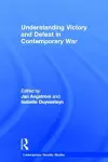 Understanding Victory and Defeat in Contemporary War cover