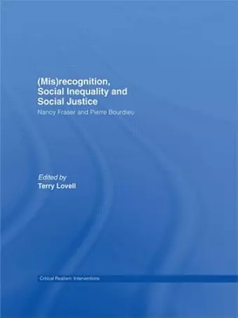 (Mis)recognition, Social Inequality and Social Justice cover