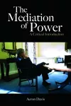 The Mediation of Power cover