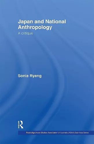 Japan and National Anthropology: A Critique cover