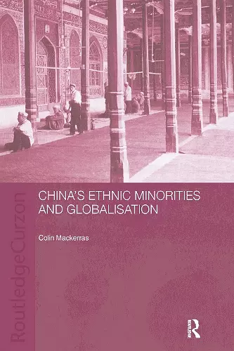 China's Ethnic Minorities and Globalisation cover