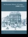 An Economic History of London 1800-1914 cover