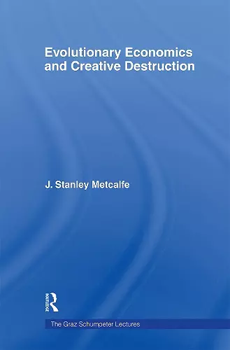 Evolutionary Economics and Creative Destruction cover