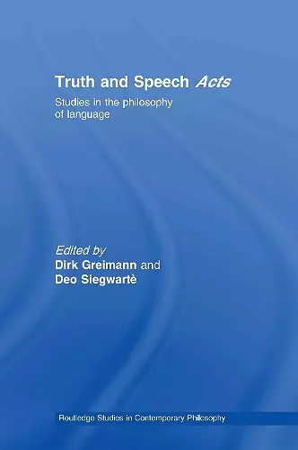 Truth and Speech Acts cover