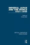 Imperial Japan and the World, 1931-1945 cover