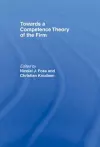 Towards a Competence Theory of the Firm cover