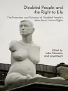 Disabled People and the Right to Life cover