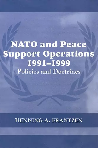 NATO and Peace Support Operations, 1991-1999 cover