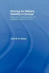 Striving for Military Stability in Europe cover