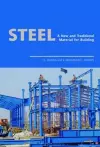 Steel - A New and Traditional Material for Building cover