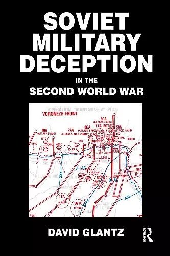 Soviet Military Deception in the Second World War cover