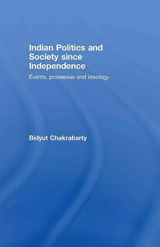 Indian Politics and Society since Independence cover