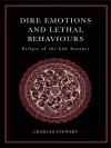 Dire Emotions and Lethal Behaviours cover