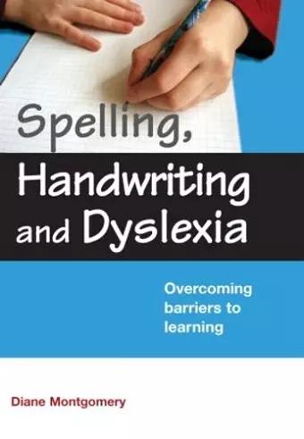 Spelling, Handwriting and Dyslexia cover