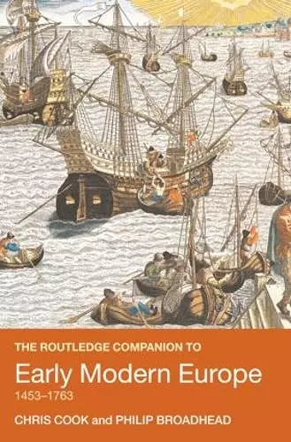 The Routledge Companion to Early Modern Europe, 1453-1763 cover