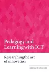 Pedagogy and Learning with ICT cover