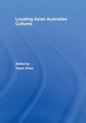 Locating Asian Australian Cultures cover
