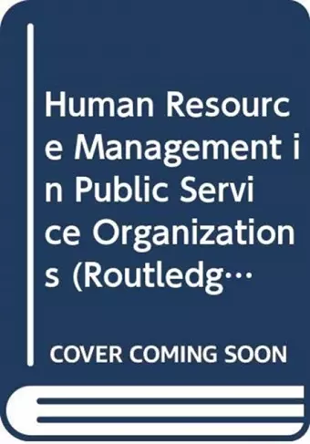 Human Resource Management in Public Service Organizations cover