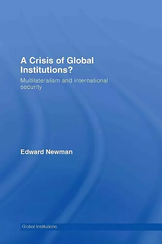 A Crisis of Global Institutions? cover