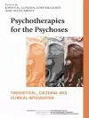 Psychotherapies for the Psychoses cover