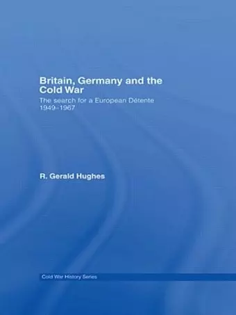 Britain, Germany and the Cold War cover