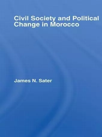 Civil Society and Political Change in Morocco cover