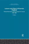 Leisure and Class in Victorian England cover