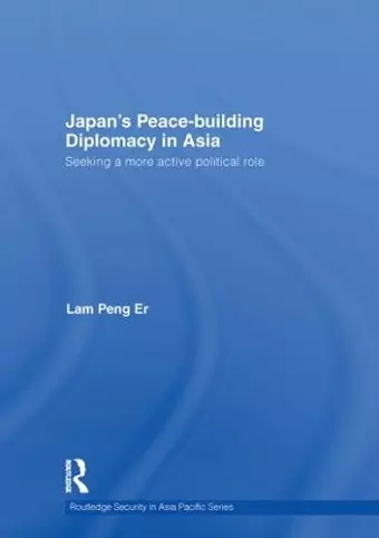 Japan's Peace-Building Diplomacy in Asia cover