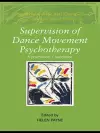 Supervision of Dance Movement Psychotherapy cover