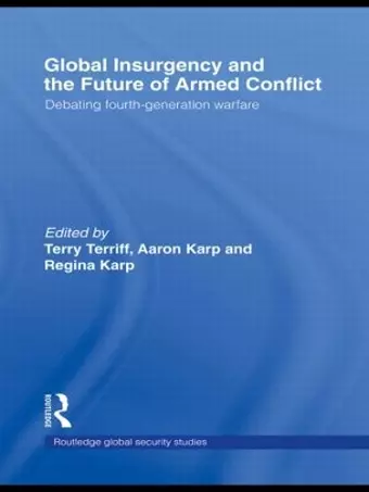 Global Insurgency and the Future of Armed Conflict cover