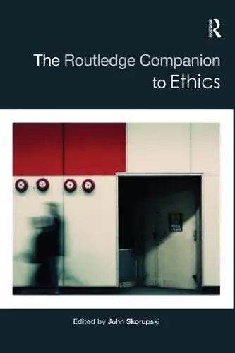 The Routledge Companion to Ethics cover