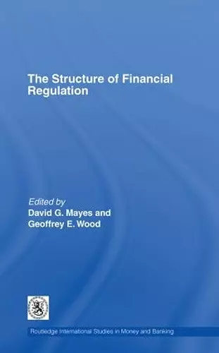 The Structure of Financial Regulation cover