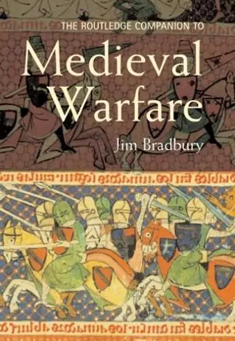 The Routledge Companion to Medieval Warfare cover