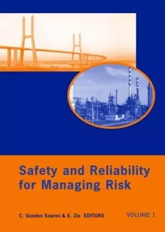 Safety and Reliability for Managing Risk, Three Volume Set cover