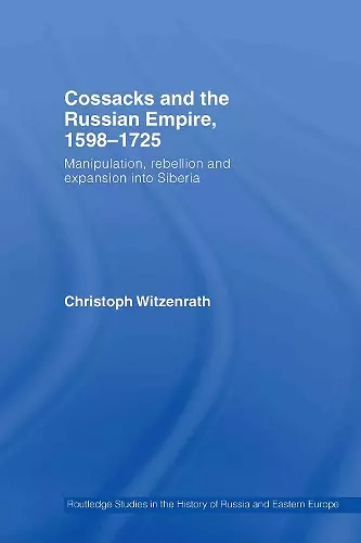 Cossacks and the Russian Empire, 1598-1725 cover