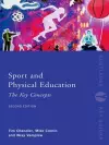 Sport and Physical Education: The Key Concepts cover