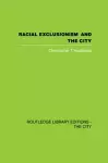 Racial Exclusionism and the City cover