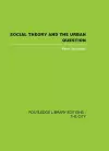 Social Theory and the Urban Question cover