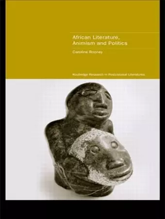 African Literature, Animism and Politics cover