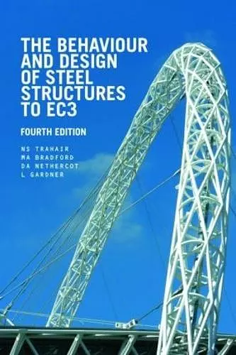 The Behaviour and Design of Steel Structures to EC3 cover