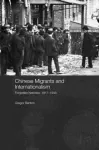 Chinese Migrants and Internationalism cover