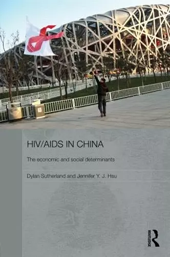 HIV/AIDS in China - The Economic and Social Determinants cover