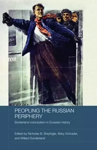 Peopling the Russian Periphery cover