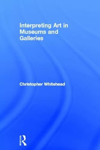 Interpreting Art in Museums and Galleries cover