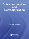 Cities, Nationalism and Democratization cover