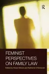 Feminist Perspectives on Family Law cover