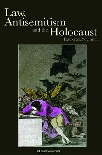 Law, Antisemitism and the Holocaust cover