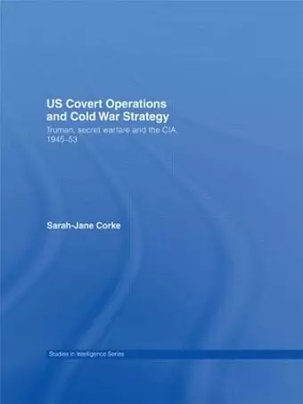 US Covert Operations and Cold War Strategy cover